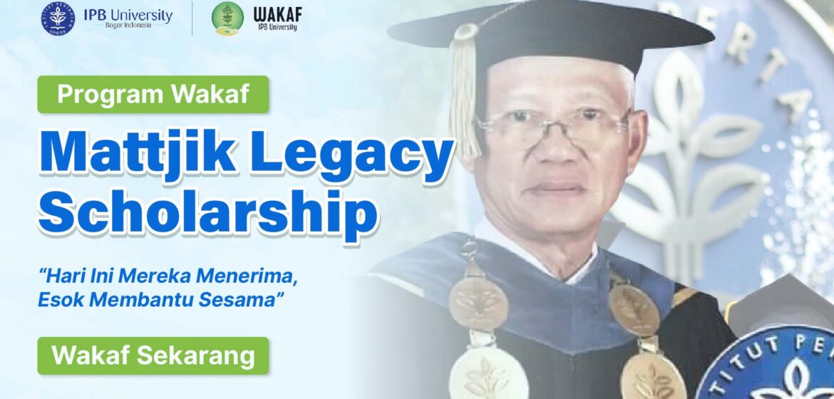 Banner_Wakaf Mattjik Legacy Scholarship